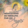 Doreen Virtue : Méditations de thérapie par les Anges