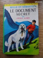 1,50€ Bibliothèque verte HACHETTE - Belle et Sébastien Le Document Secret Par Sécile AUBRY
