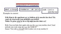 Voegwoorden van vergelijking / Conjunctions of comparison