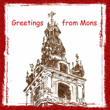 Greetings from Mons