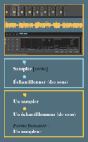 sampler [anglicisme] - échantillonner / un sampleur : un échantillonneur