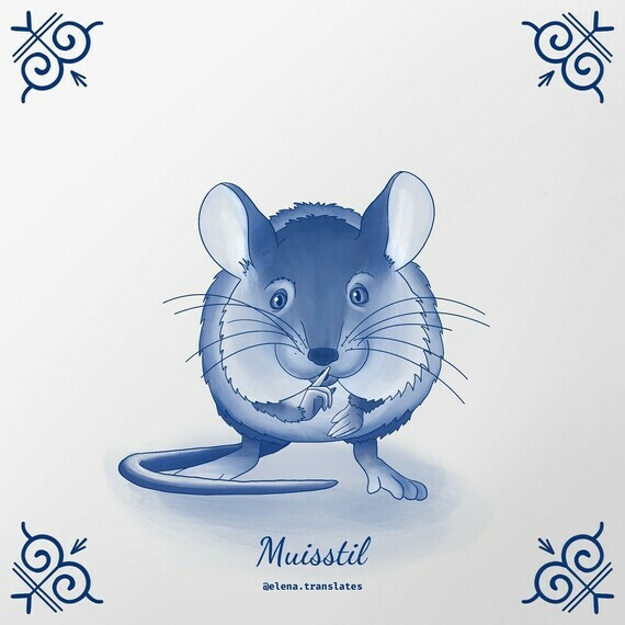 Muisstil / zo stil als een muis
