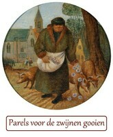 Parels voor de zwijnen gooien (... zwijnen werpen), Pieter Brueghel de Jonge