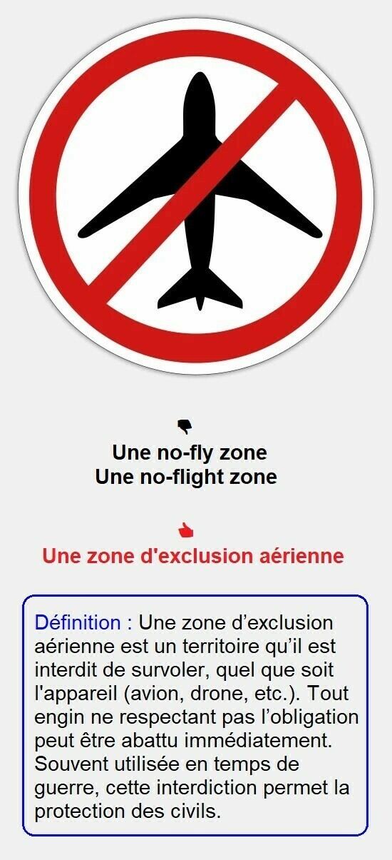 Une no-fly zone / une zone d'exclusion aérienne