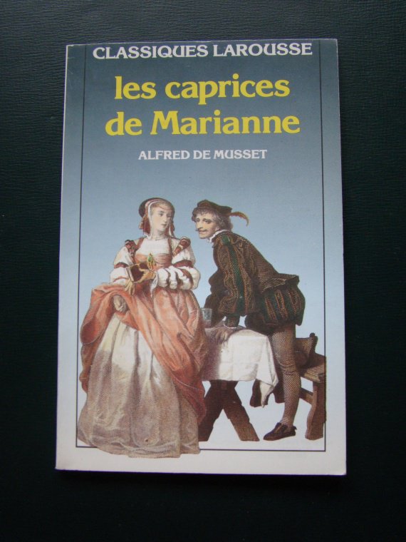 LES CAPRICES DE MARIANNE DE MUSSET