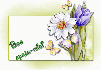 BON APRES-MIDI-CARTE FLEURIE - BON APRES-MIDI-MATIN - lynea18 ...
