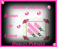 BONNE JOURNEE BISOUS DE LYNEA COEURS
