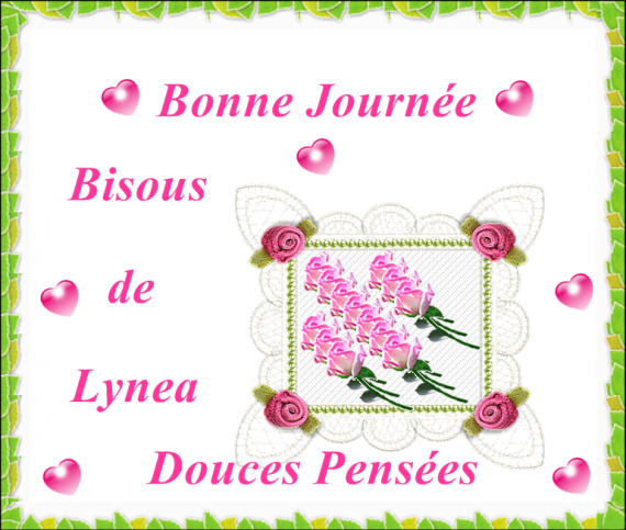 BONNE JOURNEE BISOUS DE LYNEA