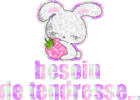 BESOIN DE TENDRESSE