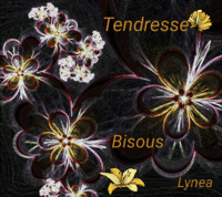 Tendresse bisous de Lynea