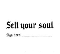 Sell your soul  - ou je vais la prendre de force