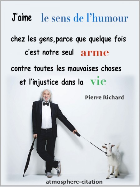 Atmosphere Citation Compierre Richard Humour Arme Injustice Vie E Citations 2 Eylat64 Photos Club Doctissimo