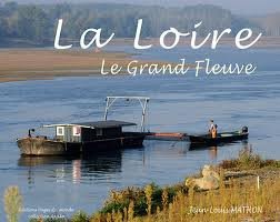 La Loire, grand fleuve du patrimoine