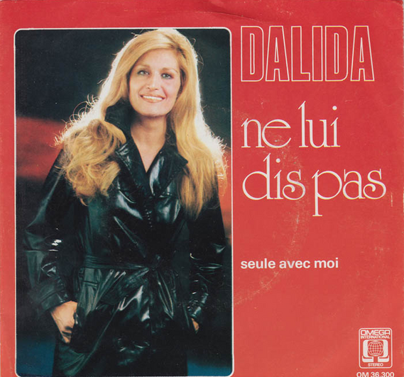 Dalida "Ne lui dis pas"