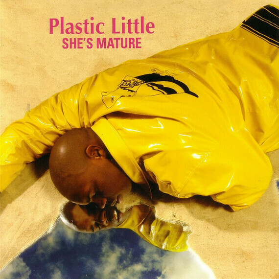 Plastic Little "She's mature"