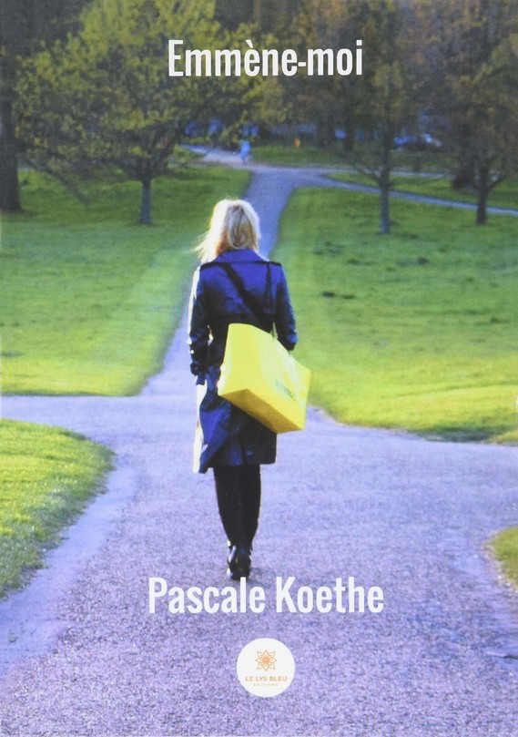 "Emmène-moi" de Pascale Koethe