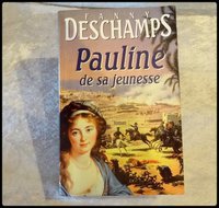 Pauline de sa jeunesse 3 € Fanny DESCHAMPS