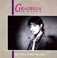 Graziella de Michele - Le pull-over blanc (1986) - YouTube