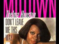 THELMA HOUSTON Don't Leave Me This Way