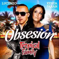 Kenza Farah et Lucenzo {Tropical Family} - Obsesion