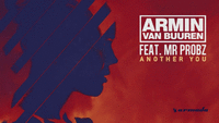Armin van Buuren feat- Mr- Probz - Another You (Radio Edit) [OUT NOW]