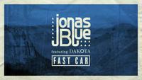 Jonas Blue - Fast Car ft- Dakota
