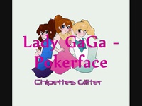 Lady GaGa - Pokerface Chipettes Version