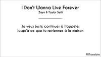 [TRADUCTION FR] ZAYN & Taylor Swift - I Don't Wanna Live Forever